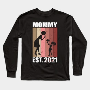 Mommy EST.2021 Long Sleeve T-Shirt